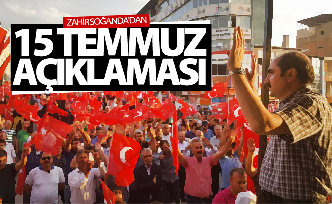 Soğanda'dan '15 Temmuz Darbe Girişimi' açıklaması