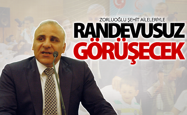 Van Valisiyle şehit aileleriyle randevusuz görüşecek