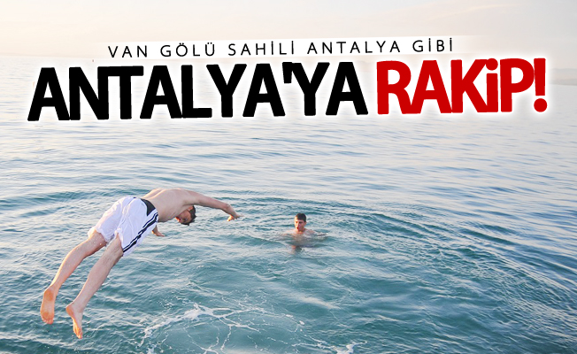 Van Gölü sahili Antalya'ya rakip!