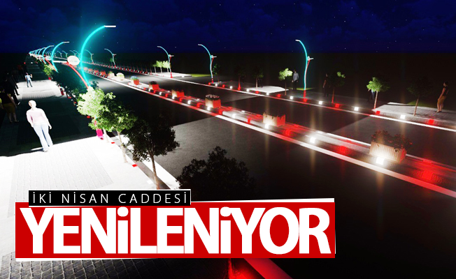 İki Nisan Caddesi yenileniyor