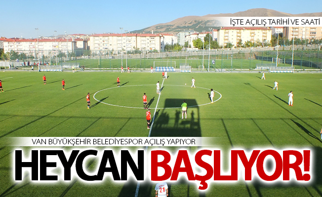 Van Büyükşehir Belediyespor açılış yapıyor