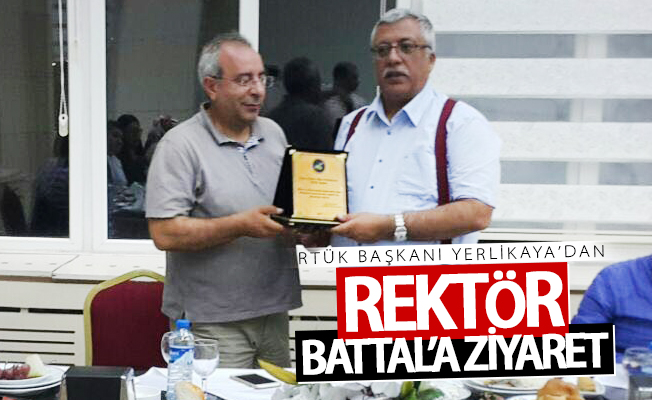 RTÜK Başkanı Yerlikaya’dan Rektör Battal’a ziyaret