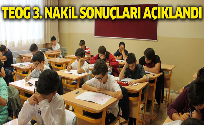 TEOG 3. nakil sonuçları açıklandı