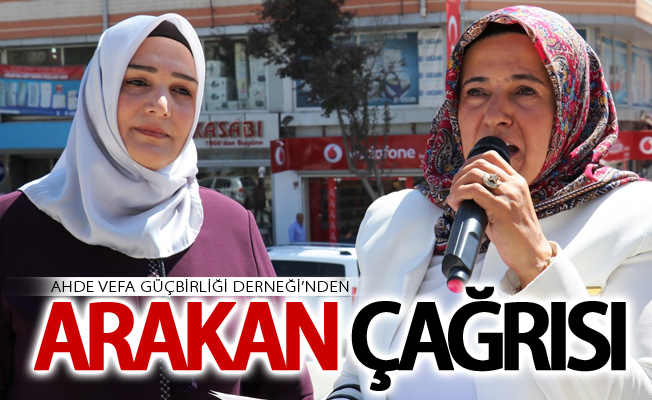 Ahde Vefa Güçbirliği Derneği’nden Arakan çağrısı