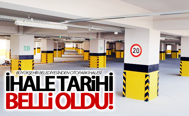 Büyükşehir Belediyesinden otopark ihalesi