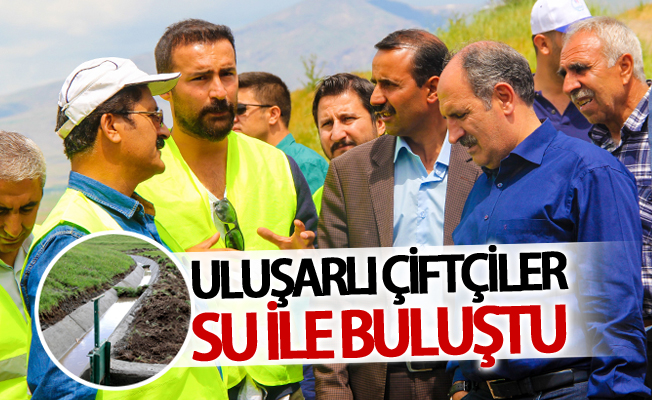 Uluşarlı çiftçiler su ile buluştu