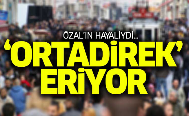 Özal'ın hayaliydi... 'Ortadirek’ eriyor