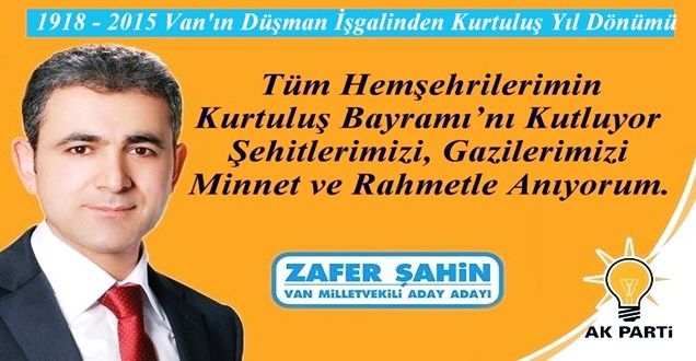 AK PARTİLİ ŞAHİN’DEN KURTULUŞ MESAJI - VAN HABERLERİ