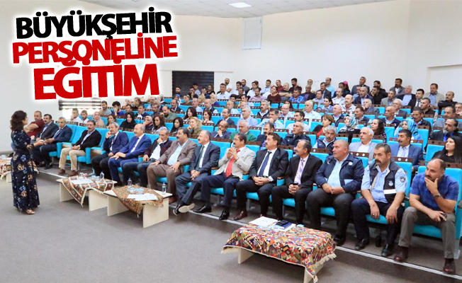 Büyükşehir Belediyesi personeline eğitim