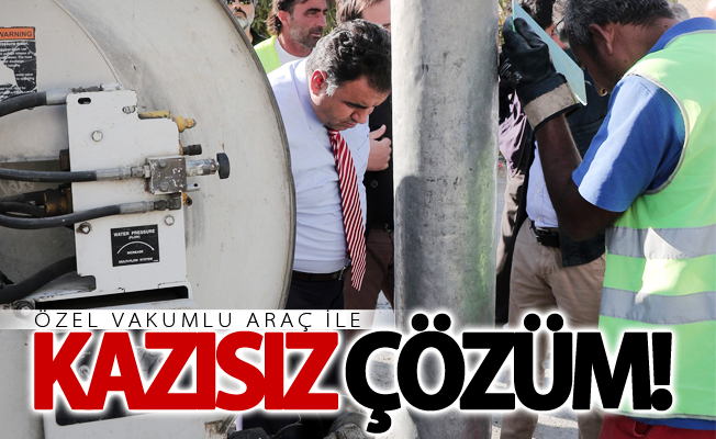 Özel vakumlu araç ile kazısız çözüm