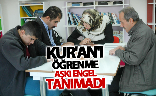 Kur'an'ı öğrenme aşkı engel tanımadı