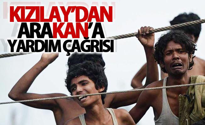 Kızılay’dan Arakan’a yardım çağrısı