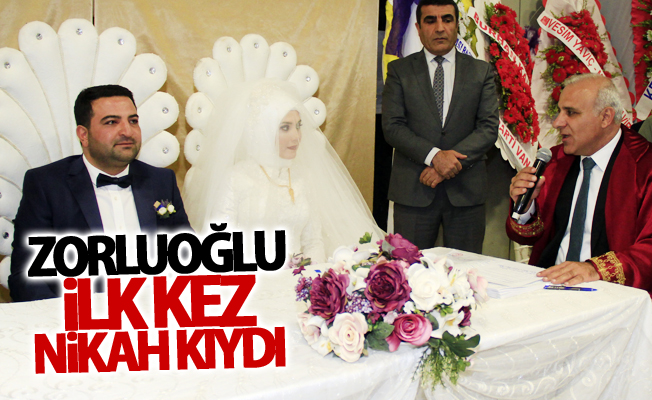 Vali Zorluoğlu ilk kez nikah kıydı