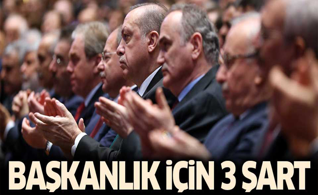 Ak Parti'de başkanlık için 3 şart