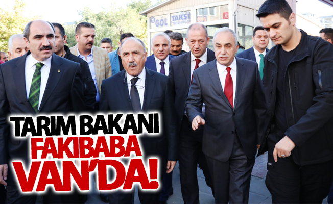 Bakan Fakıbaba Van’da