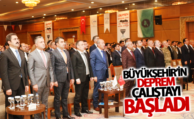 Büyükşehir’in deprem çalıştayı başladı