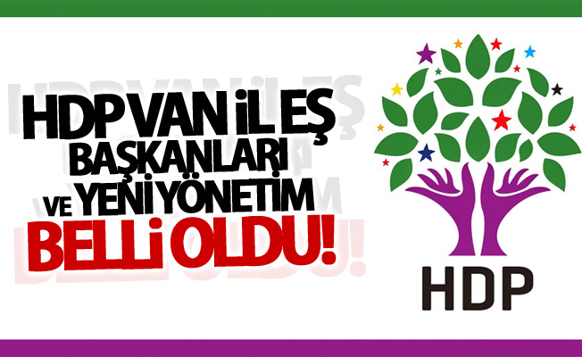 HDP Van İl Eş Başkanları ve yeni yönetim belli oldu