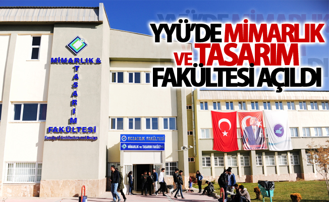 Van YYÜ’de mimarlık ve tasarım fakültesi açıldı