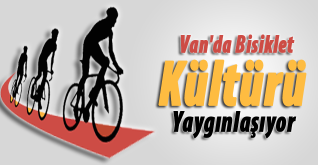 Van'da Bisiklet Kültürü Yaygınlaşıyor