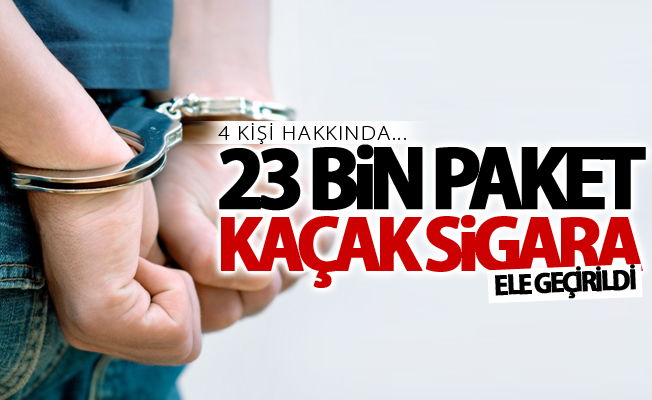 Van’da 23 bin 500 paket kaçak sigara ele geçirildi