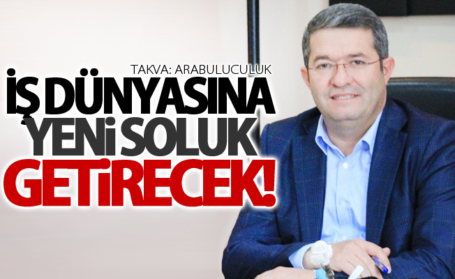 Takva: “Arabuluculuk, iş dünyasına yeni soluk getirecek”