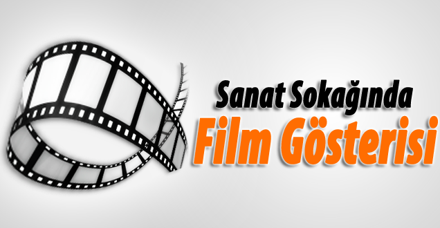 Sanat Sokağında Film Resitali!