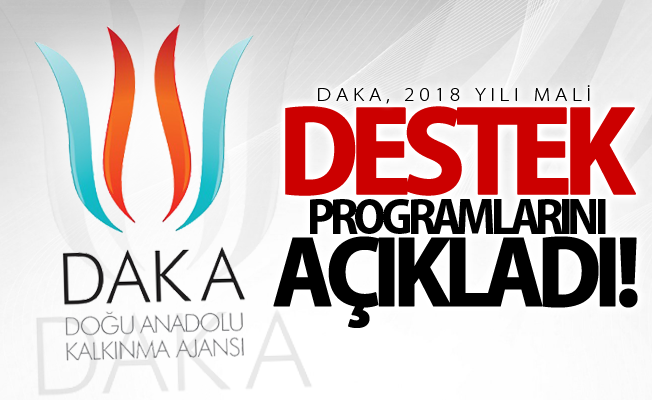 DAKA, 2018 Yılı Mali Destek Programlarını açıkladı