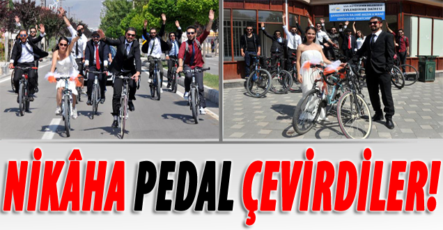 Nikaha Pedal Çevirdiler