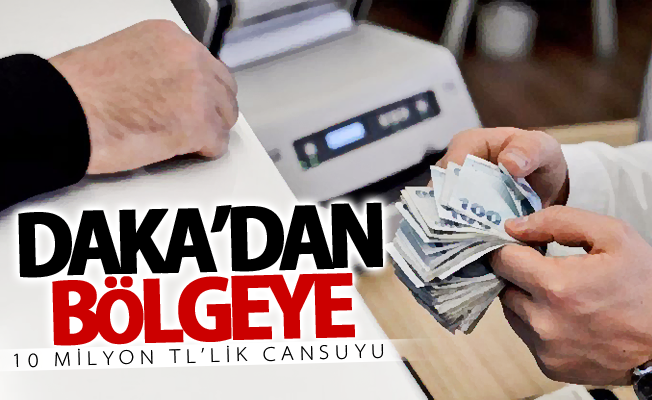 DAKA’dan bölgeye 10 milyon TL’lik cansuyu