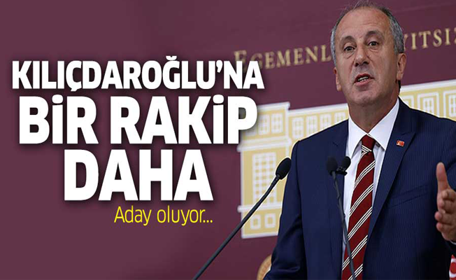 Muharrem İnce de CHP Genel Başkanlığa aday oluyor