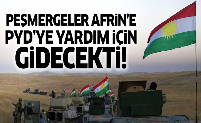 Peşmergeler, Afrin'e PYD'ye yardım için gidecekti!