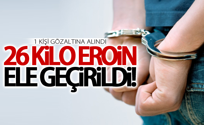 Van’da 26 kilo 725 gram eroin ele geçirildi