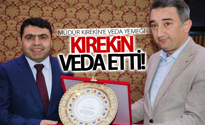 Müdür Kırekin’e veda yemeği