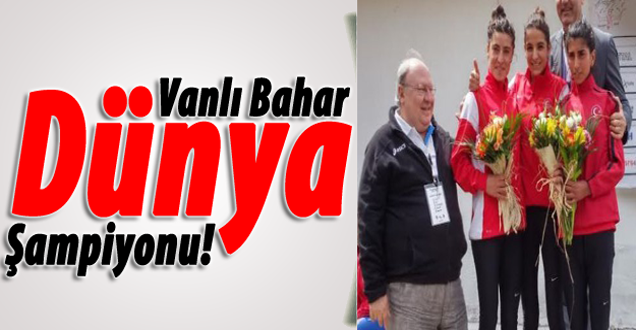 Vanlı Atalay Dünya Şampiyonu!
