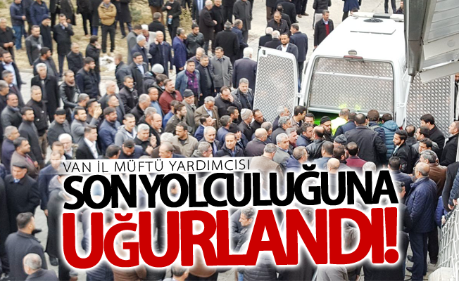 Van İl Müftü Yardımcısı yol yolculuğuna uğurlandı