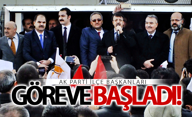 AK Parti ilçe başkanları göreve başladı