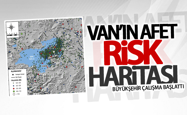 Van Büyükşehir Van’ın afet risk haritasını çıkarıyor