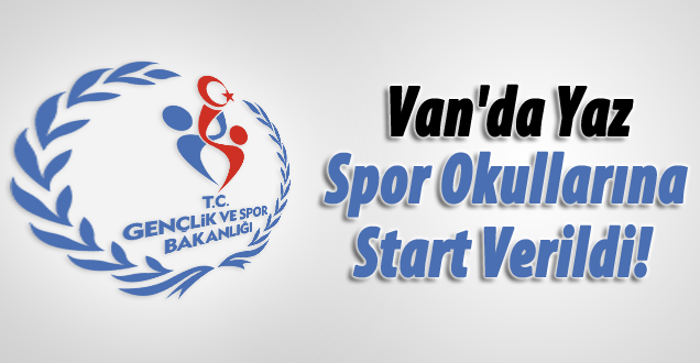 Van'da yaz spor okullarına start verildi!