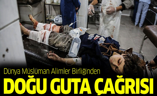 Dünya Müslüman Alimler Birliğinden 'Doğu Guta' çağrısı