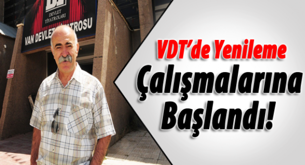 VDT’de Yenileme Çalışmalarına Başlandı!