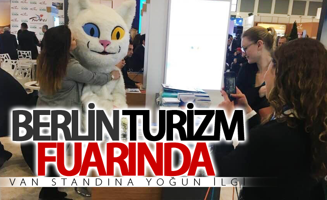 Berlin Turizm Fuarında Van standına yoğun ilgi