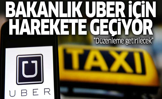 Gümrük ve Ticaret Bakanlığı'ndan UBER adımı