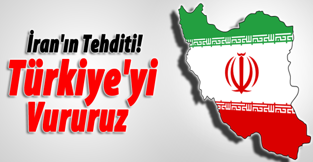 İran'dan Türkiye'ye şoke eden tehdit!