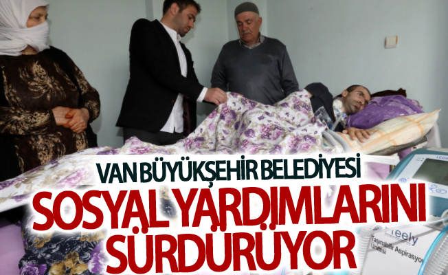 Van büyükşehir belediyesi sosyal yardımlarını sürdürüyor