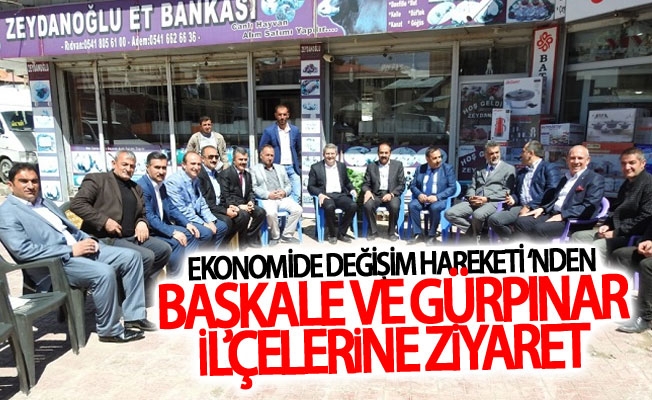 Ekonomide Değişim Hareketi'nden Başkale ve Gürpınar ilçelerine ziyaret