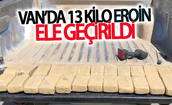 Van’da 13 kilo eroin ele geçirildi