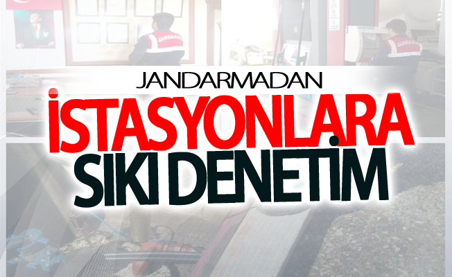 Van'da Jandarmadan akaryakıt istasyonlarına sıkı denetim