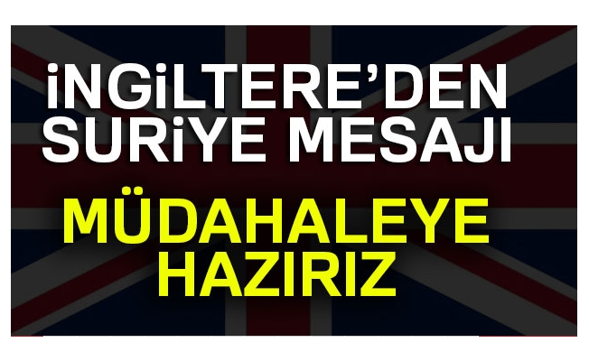 İngiltere'den Suriye mesajı