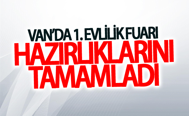 ‘Evlilik ve Hediyelik Eşya Fuarı’ için hazırlıklar tamamlandı