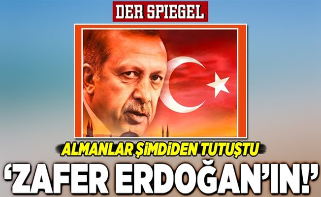 Almanlar böyle gördü: Zafer Erdoğan'ın! .